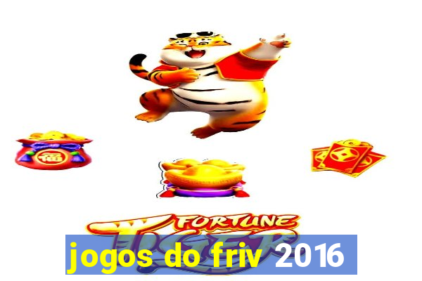 jogos do friv 2016