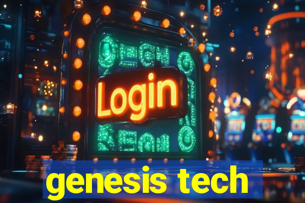 genesis tech