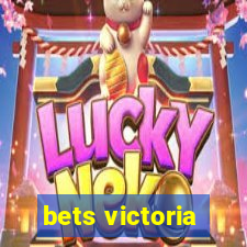 bets victoria