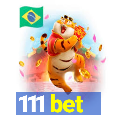 111 bet