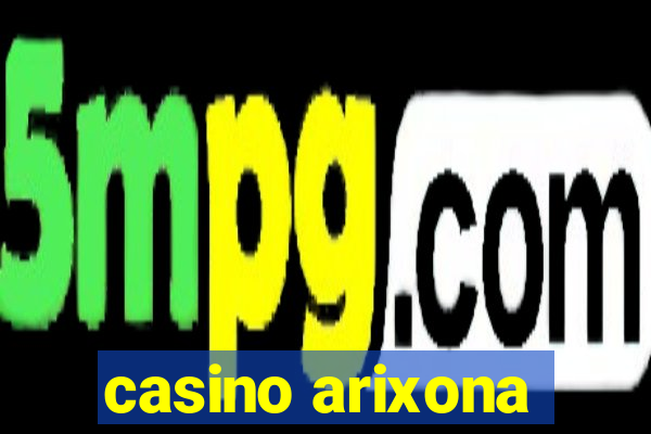 casino arixona