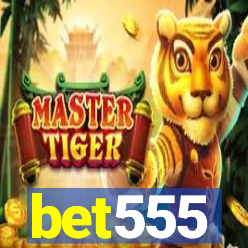 bet555