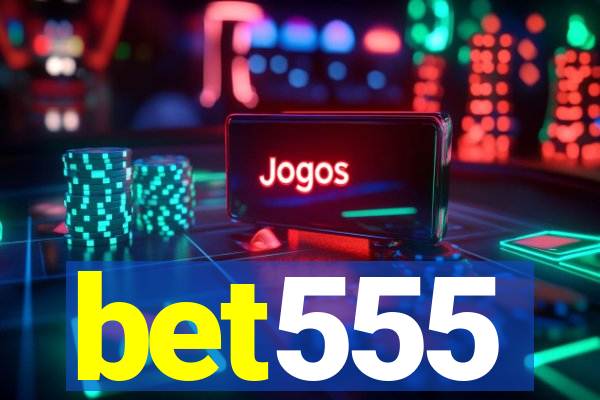 bet555