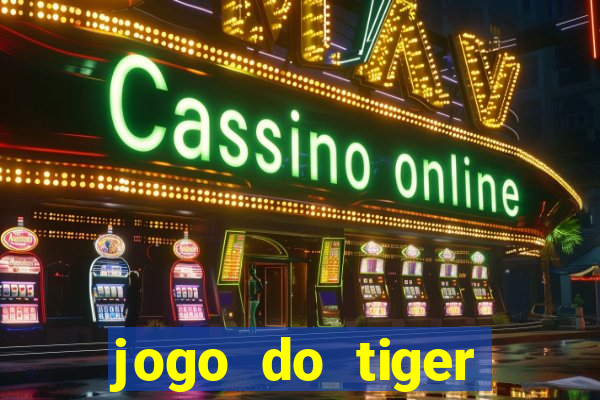 jogo do tiger fortune demo