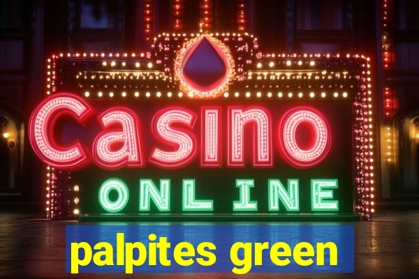 palpites green