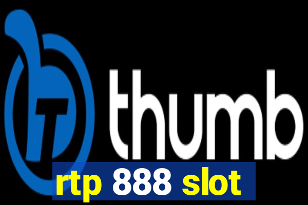 rtp 888 slot