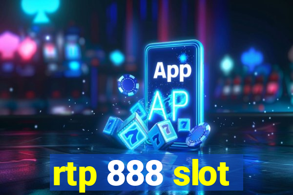 rtp 888 slot