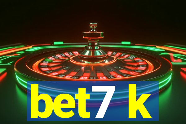 bet7 k