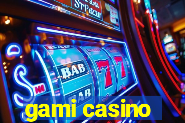 gami casino