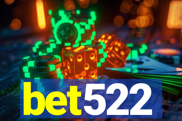 bet522