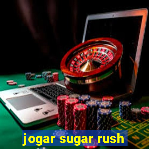 jogar sugar rush