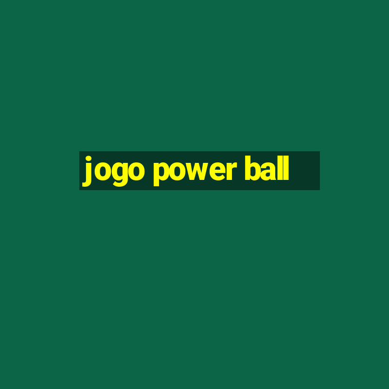 jogo power ball