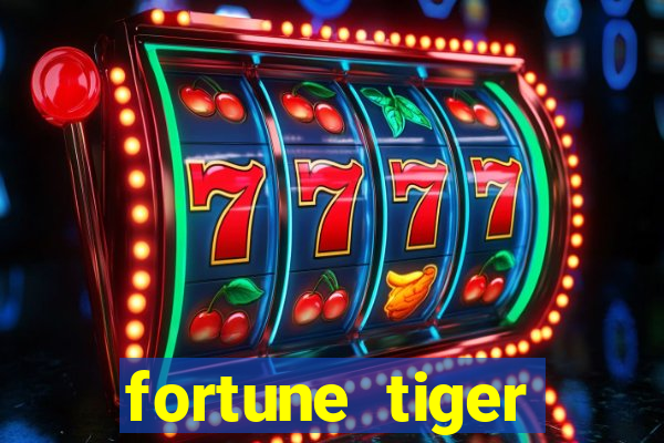 fortune tiger baixar apk