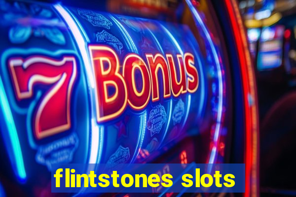 flintstones slots