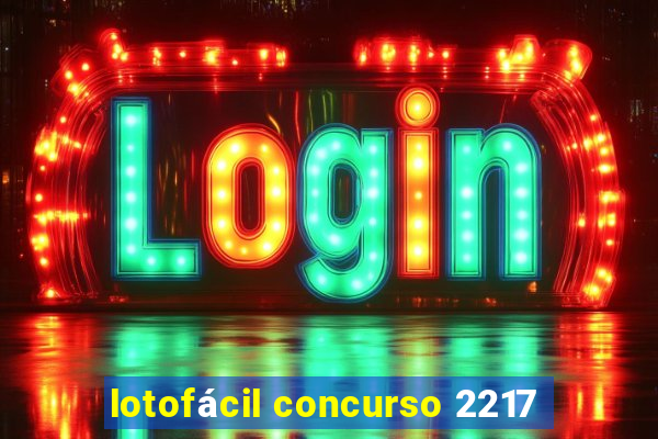 lotofácil concurso 2217