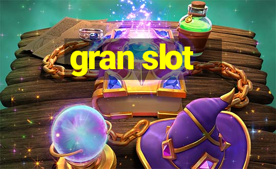 gran slot