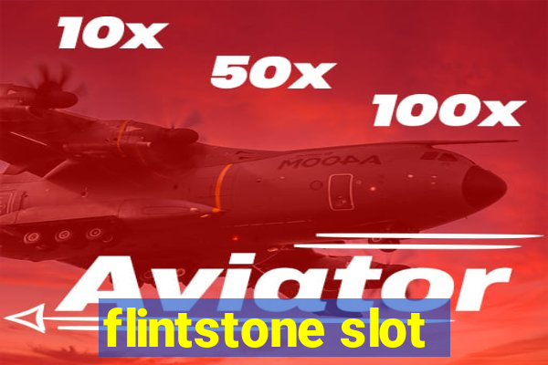 flintstone slot