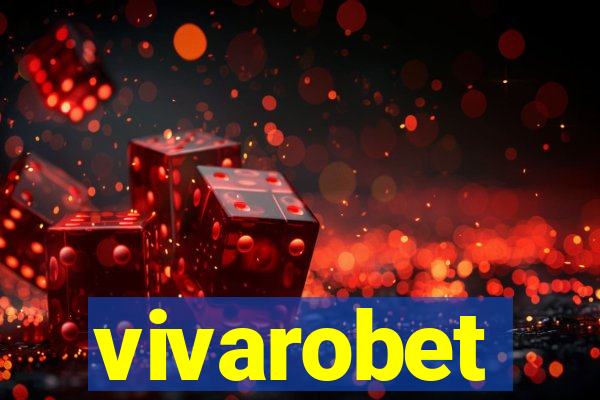 vivarobet