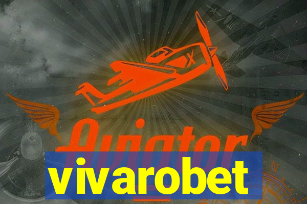 vivarobet