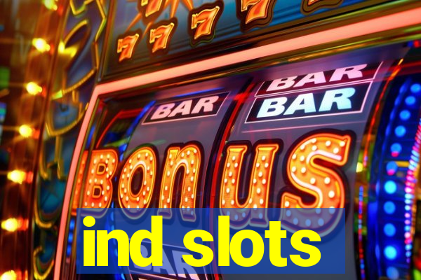 ind slots