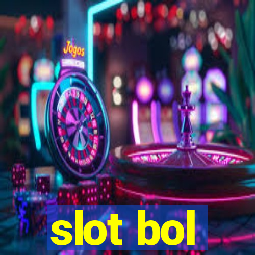 slot bol