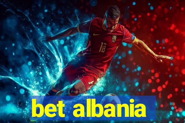 bet albania