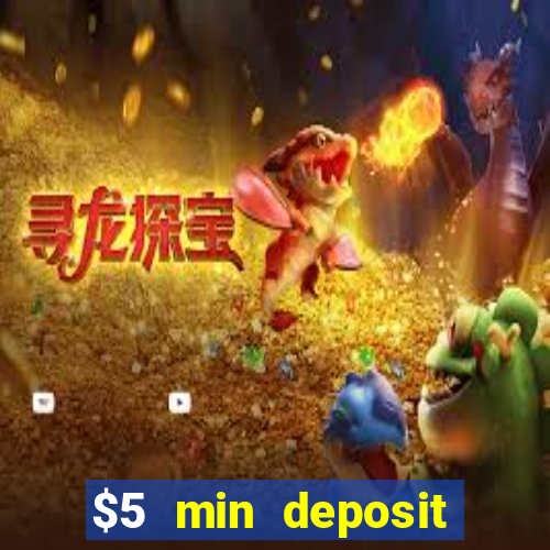 $5 min deposit casino australia