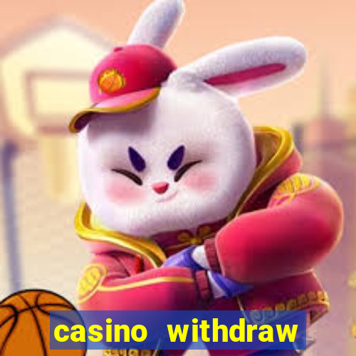 casino withdraw credit card