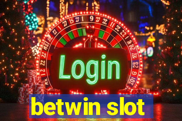 betwin slot