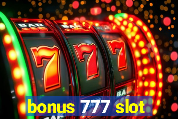 bonus 777 slot