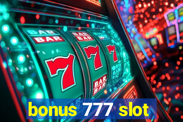 bonus 777 slot