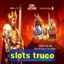 slots truco