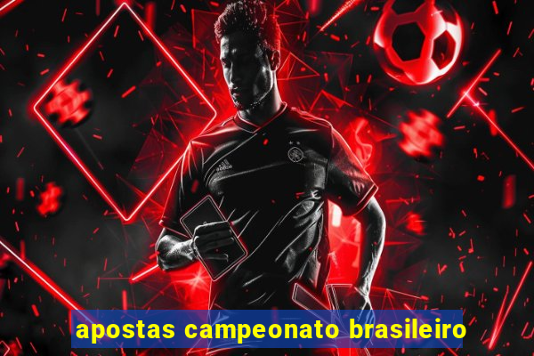 apostas campeonato brasileiro