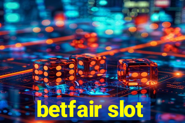 betfair slot