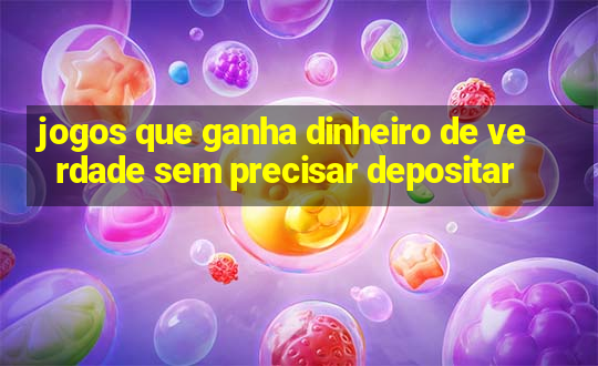 jogos que ganha dinheiro de verdade sem precisar depositar