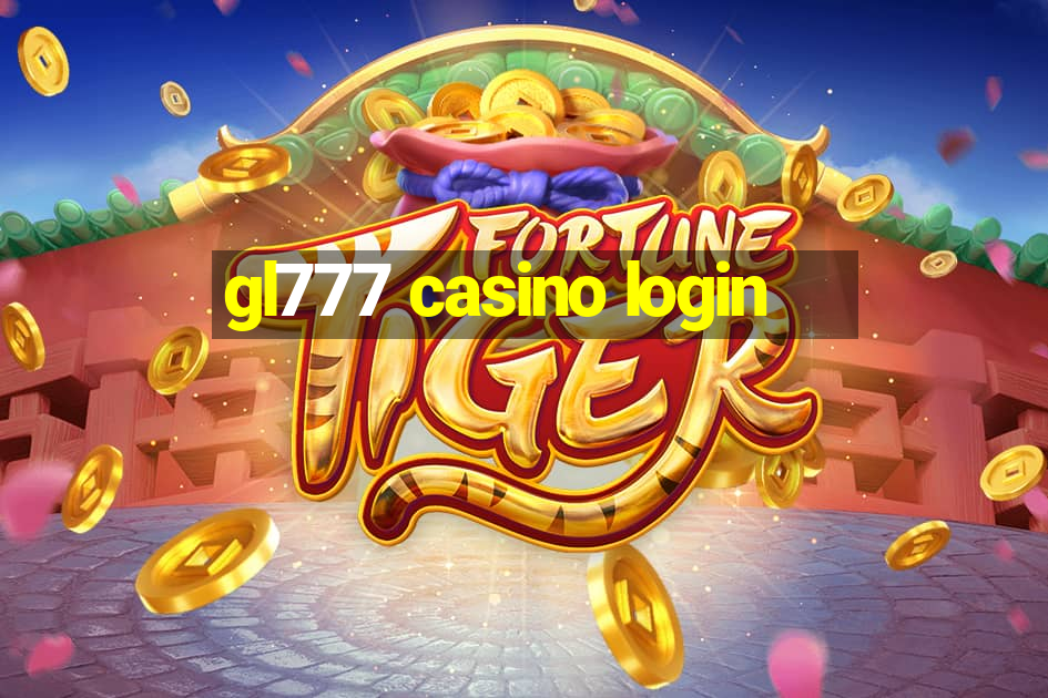 gl777 casino login