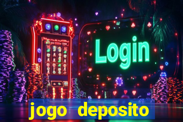 jogo deposito minimo 5 reais