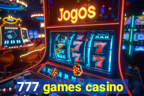 777 games casino