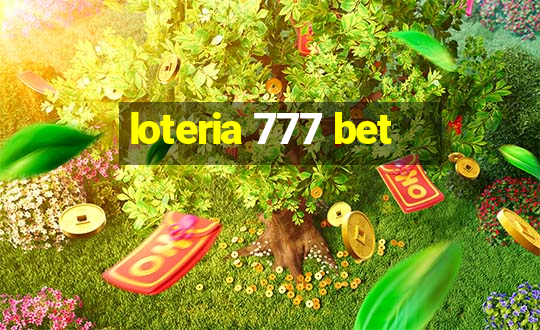 loteria 777 bet