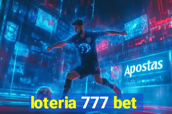 loteria 777 bet