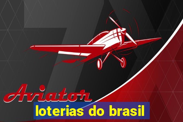 loterias do brasil