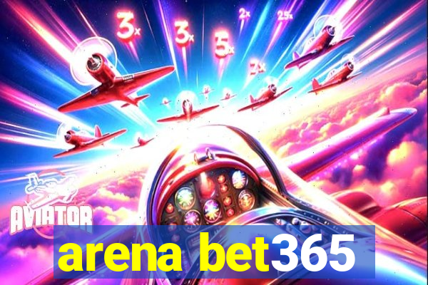 arena bet365