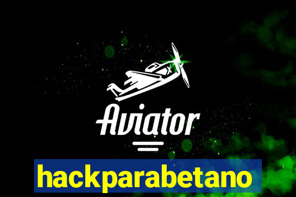 hackparabetano