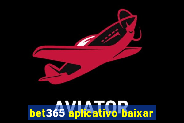 bet365 aplicativo baixar