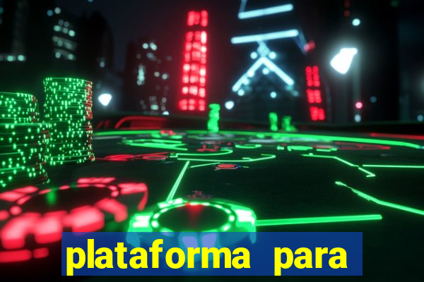 plataforma para ganhar dinheiro jogando