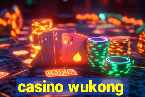 casino wukong