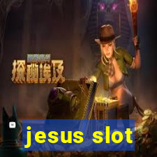 jesus slot