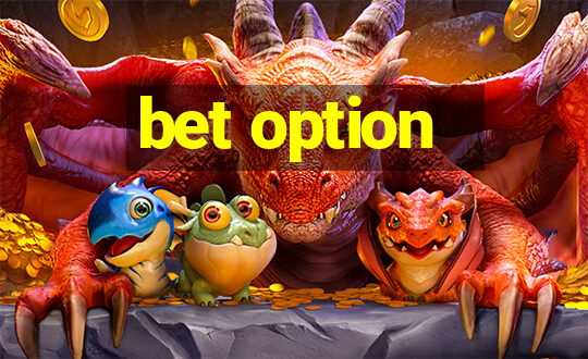 bet option