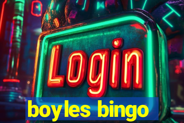 boyles bingo