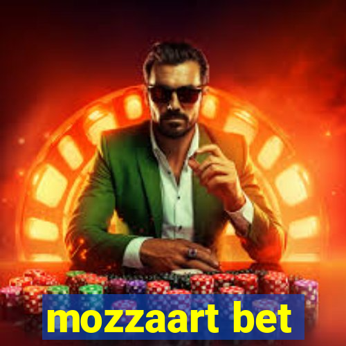 mozzaart bet